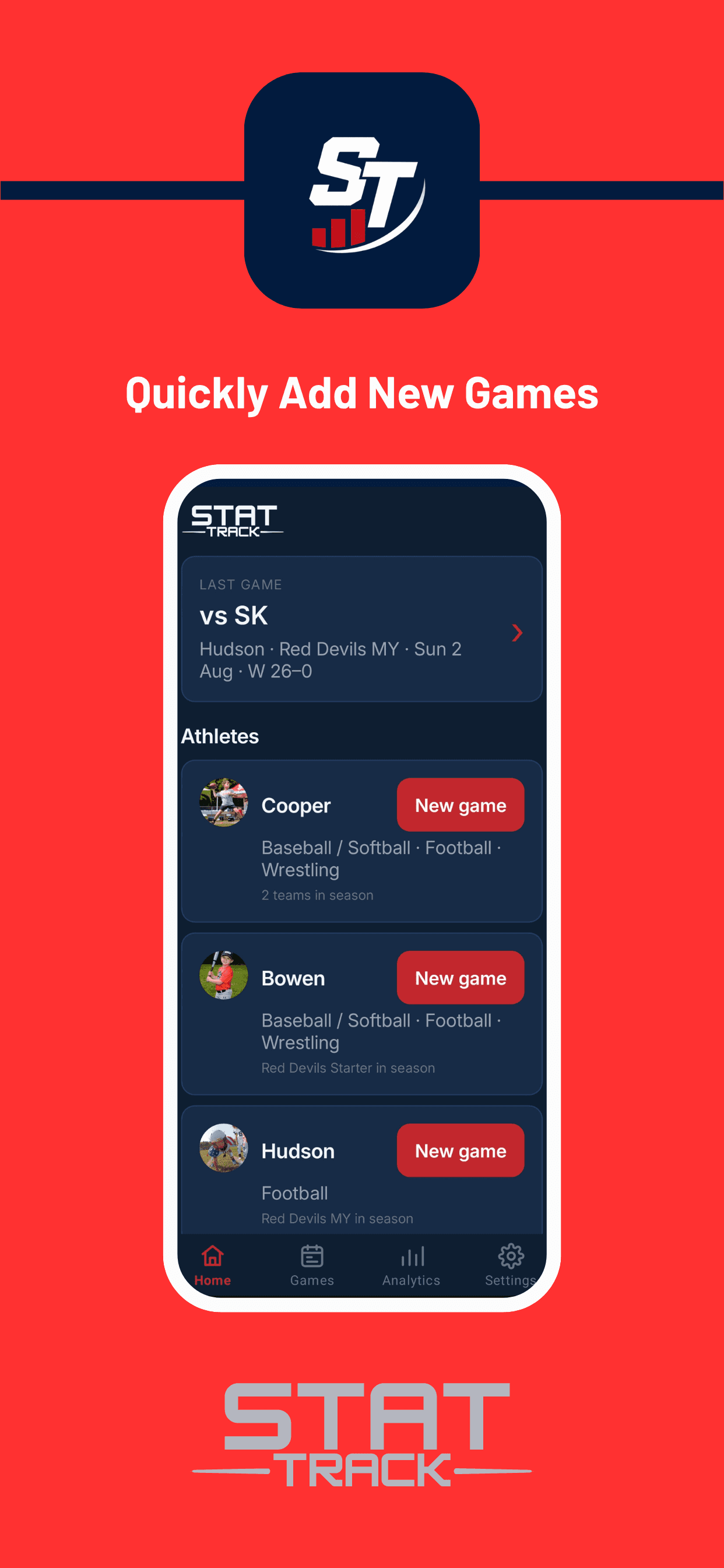 The StatTrack home screen showing three athletes with a New game button beside each, and the last game played at the top.